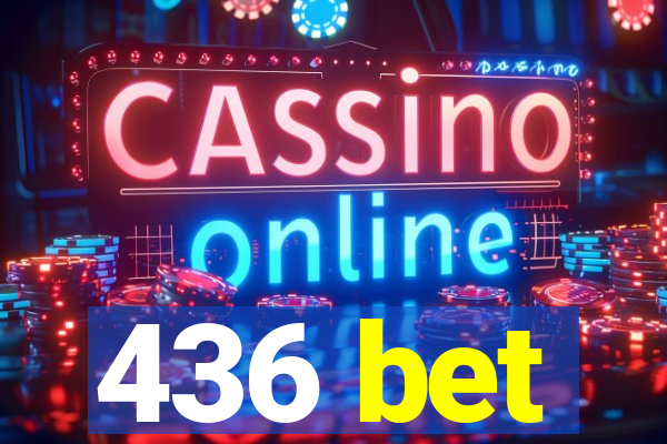 436 bet